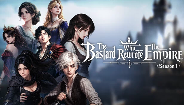 重写帝国的私生子 第一季（The Bastard Who Rewrote The Empire Season 1） 游戏封面