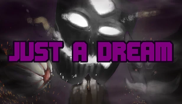 只是一场梦（Just A Dream） 游戏封面