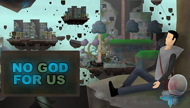 无神为我们（No God For Us） 游戏封面