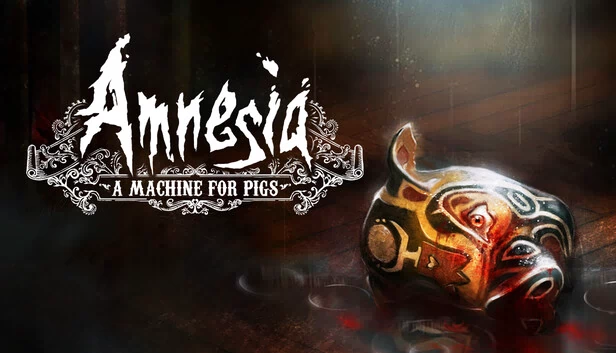 失忆症:猪猡的机器(Amnesia: A Machine for Pigs) 游戏封面