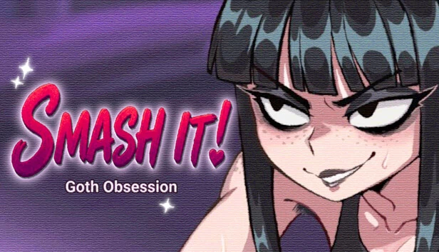 哥特狂热：粉碎它！（Goth Obsession: SMASH IT!） 游戏封面