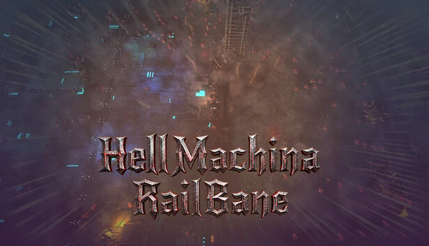 地狱机甲:雷尔班(Hellmachina Railbane) 游戏封面