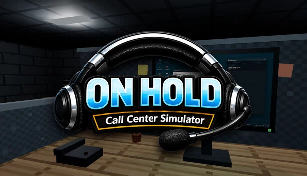On Hold - 呼叫中心模拟器（On Hold - Call Center Simulator） 游戏封面
