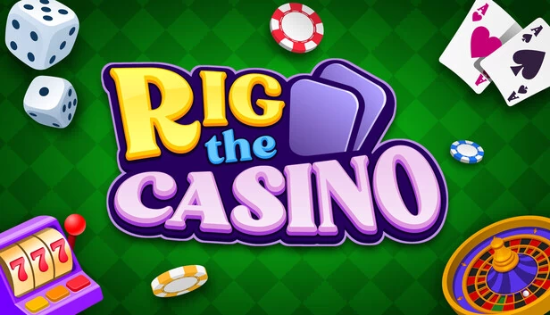 操纵赌场（Rig the Casino） 游戏封面