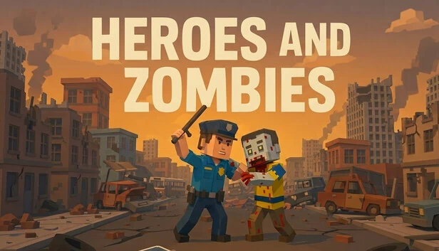 英雄与僵尸（Heroes And Zombies） 游戏封面