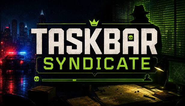 任务栏辛迪加（Taskbar Syndicate） 游戏封面