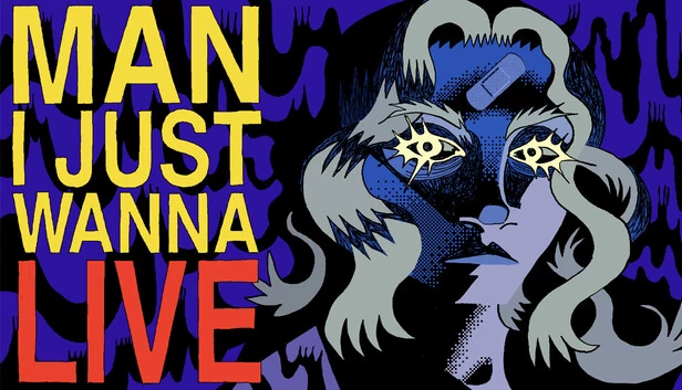 兄弟，我只想活下去（Man I Just Wanna Live） 游戏封面