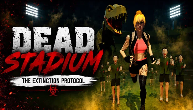 死亡体育场:灭绝协议(Dead Stadium: The Extinction Protocol) 游戏封面