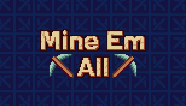 挖遍一切（MineEmAll） 游戏封面