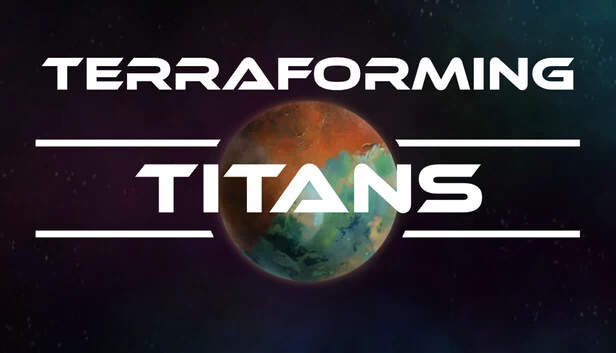 地球改造泰坦（Terraforming Titans） 游戏封面