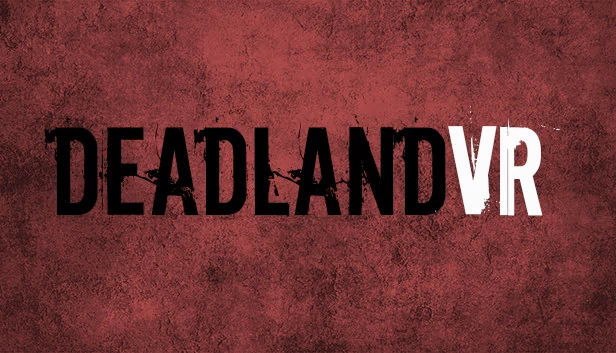 DeadlandVR：动作射击FPS（DeadlandVR : Action Shooter FPS） 游戏封面