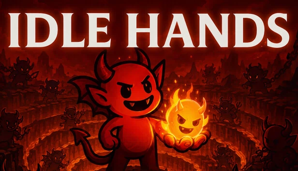 闲人之手（Idle Hands） 游戏封面