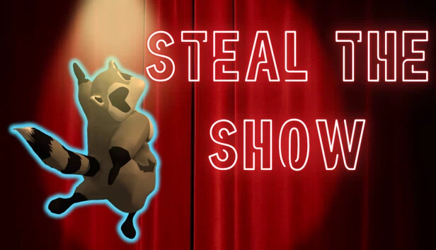 抢尽风头（Steal The Show） 游戏封面