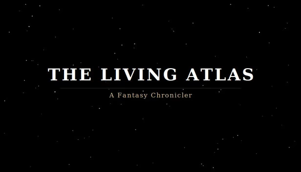 活体图鉴:奇幻编年史(The Living Atlas: A Fantasy Chronicler) 游戏封面