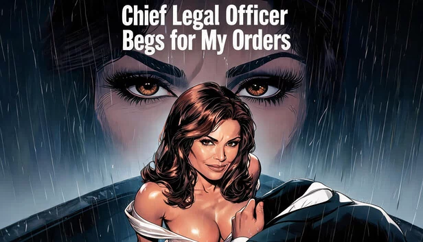 首席法务官求我下令（Chief Legal Officer Begs for My Orders） 游戏封面