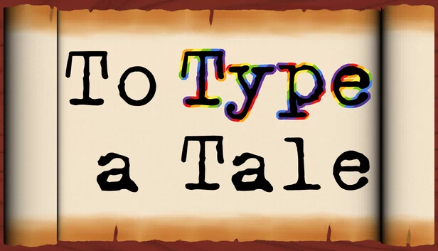 打字传奇（To Type a Tale） 游戏封面