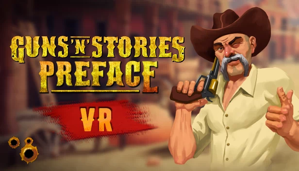 枪炮与故事：序章 VR（Guns'n'Stories: Preface VR） 游戏封面