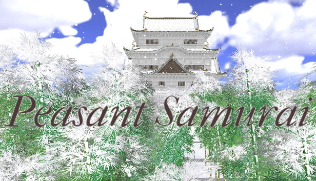 百姓武士 ～ 百姓所持之国（Peasant Samurai ～ 百姓ノ持チタル国） 游戏封面