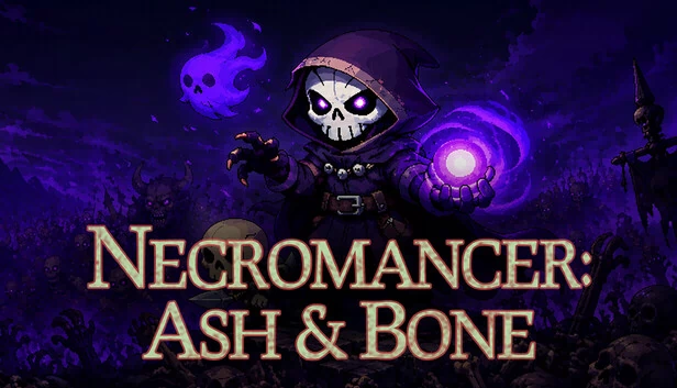 死灵法师：灰烬与骸骨（Necromancer: Ash & Bone） 游戏封面