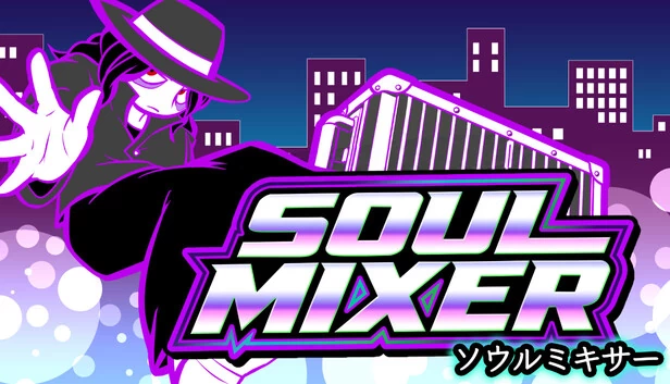 灵魂混合器（SOUL MIXER） 游戏封面