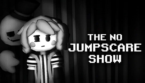 无惊吓秀（The No Jumpscare Show） 游戏封面