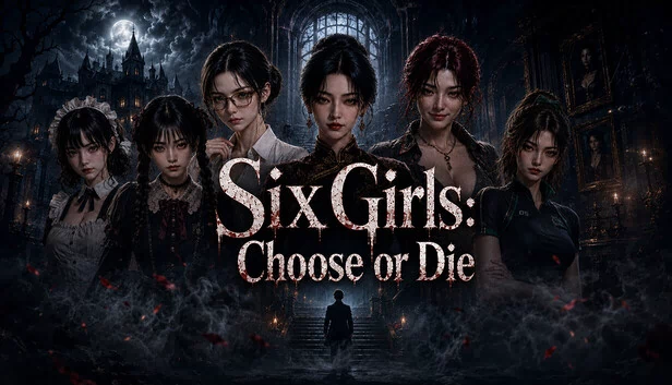六名少女：抉择或死亡（Six Girls: Choose or Die） 游戏封面