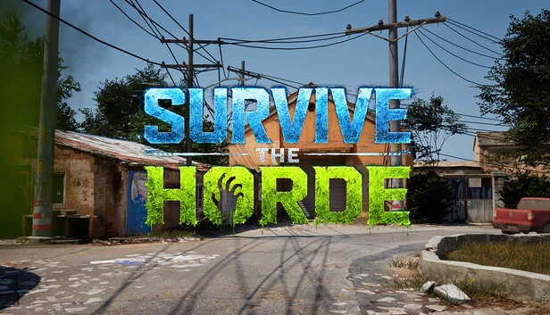 生存对抗尸潮（Survive the Horde） 游戏封面