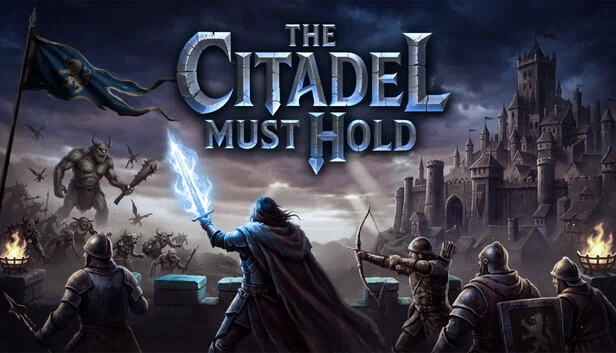 堡垒必须坚守（The Citadel Must Hold） 游戏封面