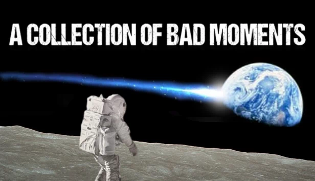 糟糕时刻合集(A Collection of Bad Moments) 游戏封面