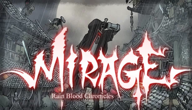 雨血前传：蜃楼（Rain Blood Chronicles: Mirage） 游戏封面