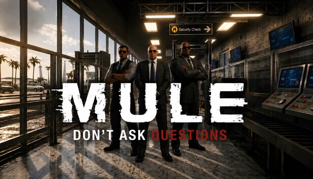 MULE：别问问题（MULE: DON'T ASK QUESTIONS） 游戏封面