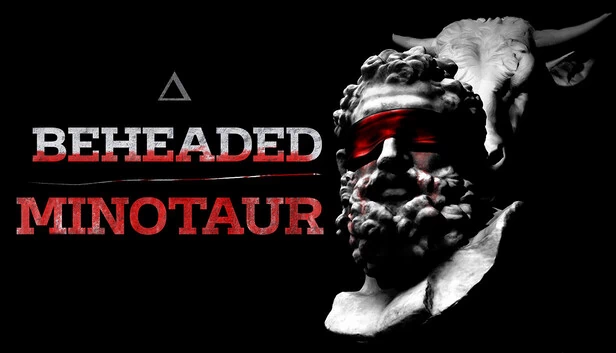 被斩首的米诺陶(Beheaded Minotaur) 游戏封面