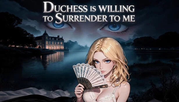公爵夫人愿意向我投降（Duchess is willing to surrender to me） 游戏封面