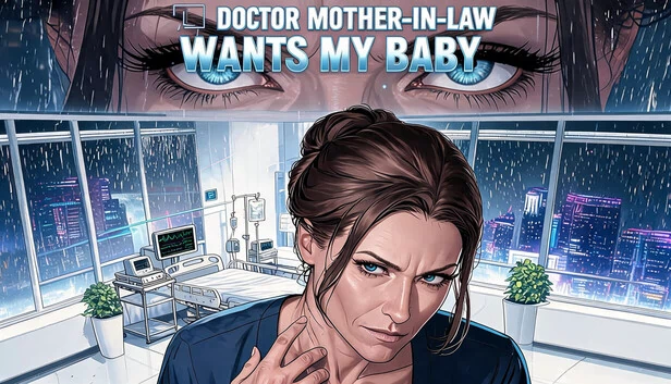 岳母想要我的孩子（Doctor Mother-in-law Wants My Baby） 游戏封面