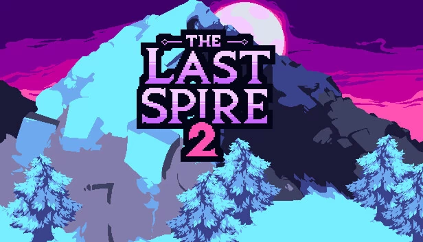 最后尖塔 2（The Last Spire 2） 游戏封面