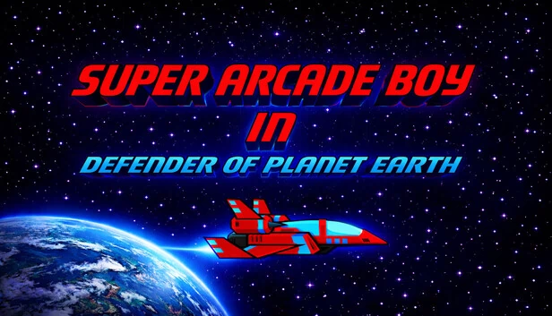 超级街机男孩:地球守护者(Super Arcade Boy in Defender of Planet Earth) 游戏封面