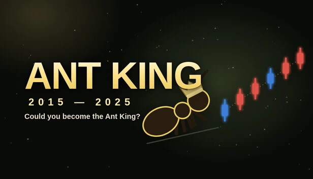 蚁王：2015–2025（Ant King: 2015–2025） 游戏封面