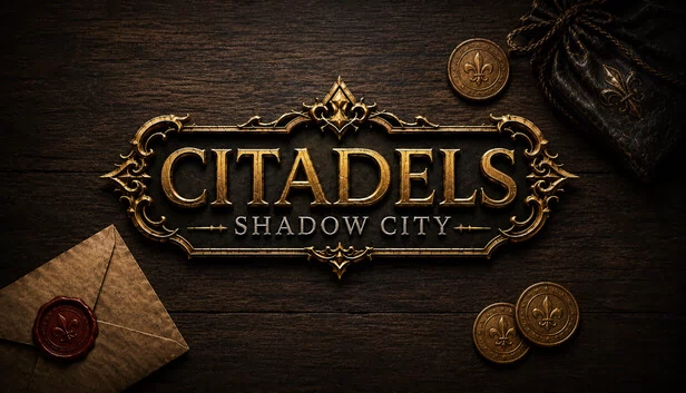 城堡 - 暗影之城（Citadels - Shadow City） 游戏封面