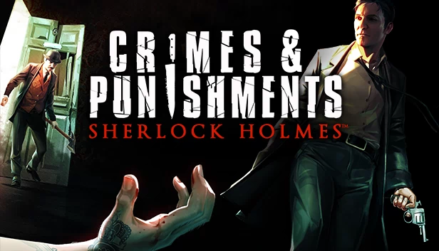 福尔摩斯：罪与罚（Sherlock Holmes: Crimes and Punishments） 游戏封面