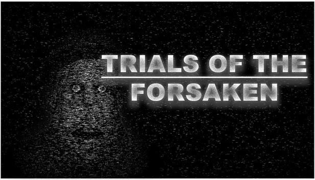 被遗弃者的试炼（Trials Of The Forsaken） 游戏封面