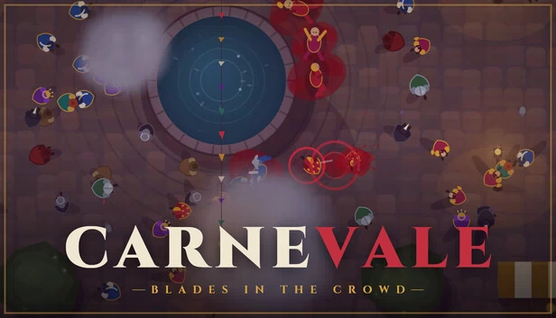 狂欢节:人群中的利刃(CARNEVALE: Blades in the Crowd) 游戏封面