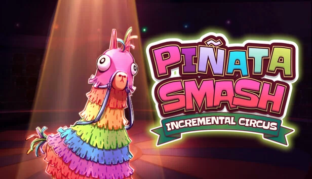 皮纳塔粉碎：增量马戏团（Pinata Smash: Incremental Circus） 游戏封面
