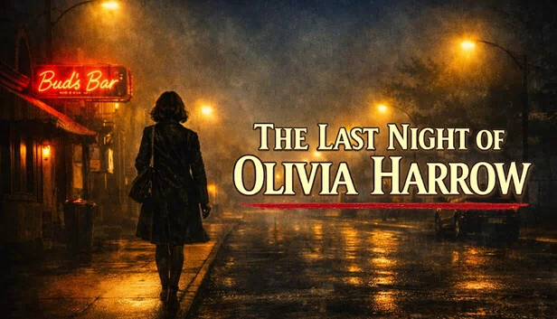 奥利维亚·哈罗的最后一夜（The Last Night of Olivia Harrow） 游戏封面