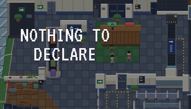 无需申报（Nothing to Declare） 游戏封面