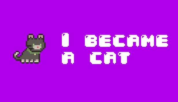 我变成了猫（I Became a Cat） 游戏封面