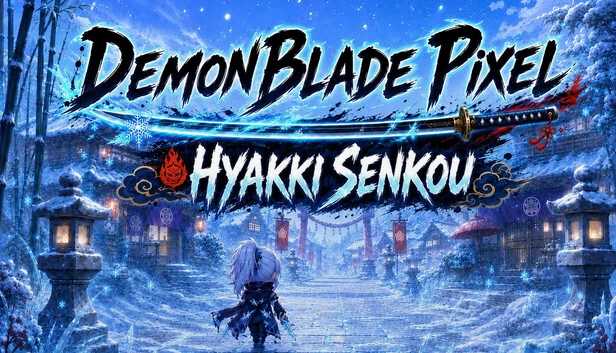DemonBlade Pixel: 百鬼闪光（DemonBlade Pixel: Hyakki Senkou） 游戏封面