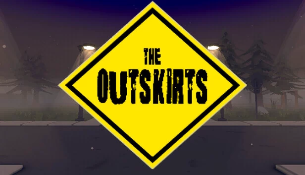边缘地带（The Outskirts） 游戏封面