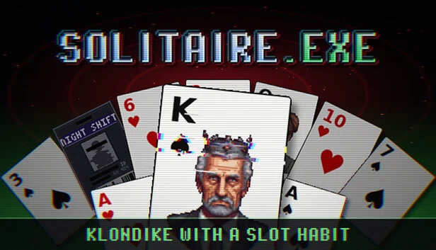 纸牌接龙.exe：带有老虎机癖好的克朗代克（SOLITAIRE.EXE: Klondike with a Slot Habit） 游戏封面