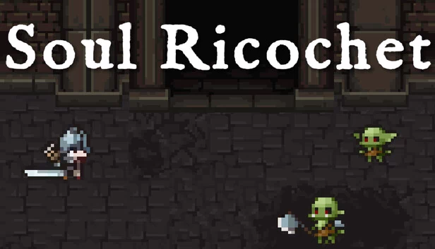 灵魂弹射（Soul Ricochet） 游戏封面
