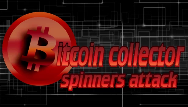 比特币收藏家：旋转攻击（Bitcoin Collector: Spinners Attack） 游戏封面